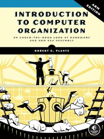 Introduction to Computer Organization: ARM - Robert G. Plantz [KSIĄŻKA]
