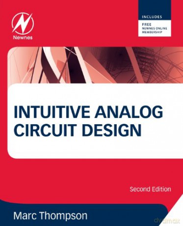 Intuitive Analog Circuit Design - Marc Thompson [KSIĄŻKA]