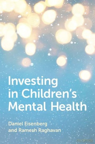 Investing in Children's Mental Health - Daniel Eisenberg [KSIĄŻKA]