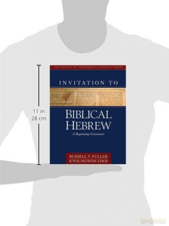 Invitation to Biblical Hebrew: A Beginning Grammar (Invitation to Theological Studies) - Russell Fuller [KSIĄŻKA]