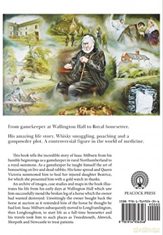 Isaac Milburn the Northumbrian Bonesetter (1794-1886) - Bruce Burns [KSIĄŻKA]