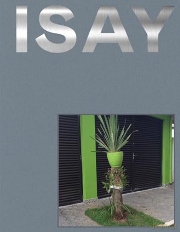 ISAY W: Isay Weinfeld - Isay Weinfeld [KSIĄŻKA]