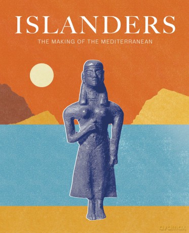 Islanders: The Making of the Mediterranean - Anastasia Christophilopolou [KSIĄŻKA]