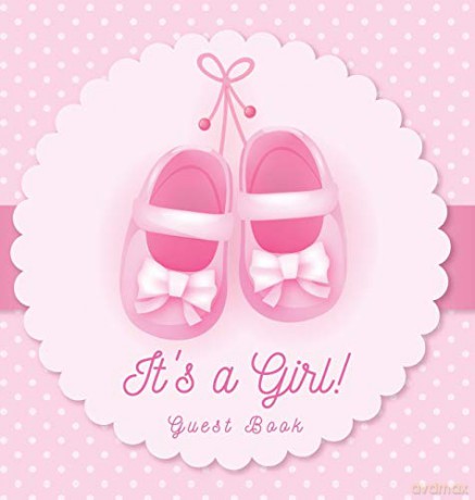 It's a Girl! Baby Shower Guest Book: Pink Ballerina Tutu Theme, Wishes to Baby and Advice for Parents, Guests Sign in Personalized with Address Space, Gift Log, Keepsake Photo Pages, Hardback - Casiope Tamore [KSIĄŻKA]
