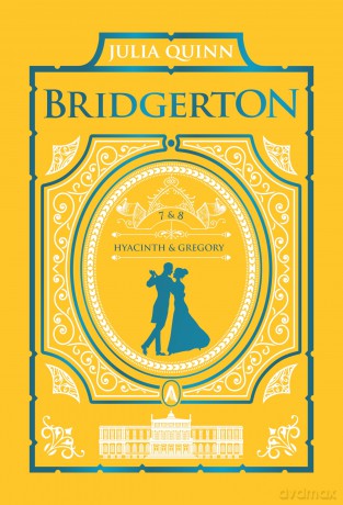 It's in His Kiss and on the Way to the Wedding: Bridgerton Collector's Edition: 4 - Julia Quinn [KSIĄŻKA]
