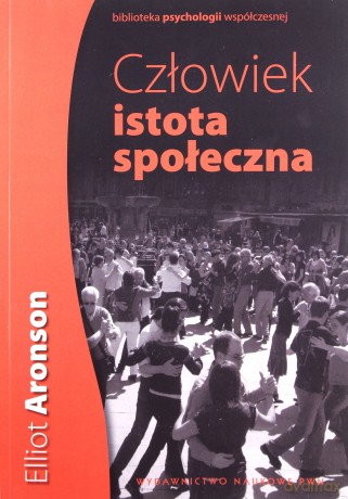 Człowiek Jako Istota Społeczna - Elliot Aronson [KSIĄŻKA]