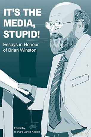 It's the Media Stupid! - Richard Lance Keeble [KSIĄŻKA]