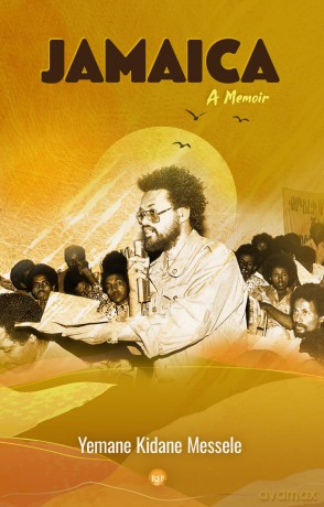 Jamaica: A Memoir - Yemane Kidane Messele [KSIĄŻKA]