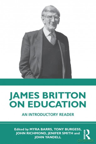 James Britton on Education: An Introductory Reader - Myra Barrs [KSIĄŻKA]