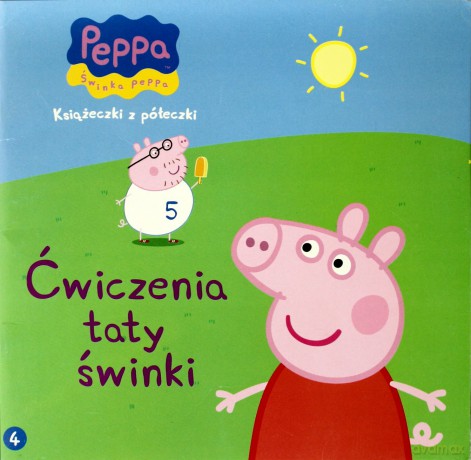 Ćwiczenia Taty Świnki Świnka Peppa Książeczki Z Półeczki 8 [KSIĄŻKA]