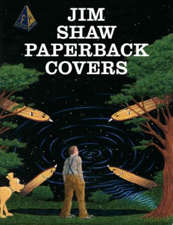 Jim Shaw: Paperback Covers: The Paperback Covers - Clément Dirié [KSIĄŻKA]