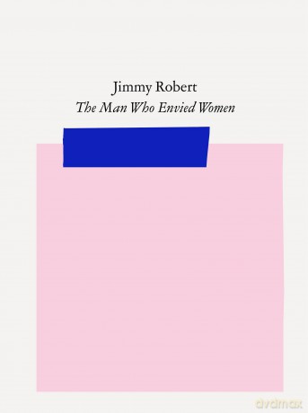 Jimmy Robert: The Man Who Envied Women - Lax [KSIĄŻKA]