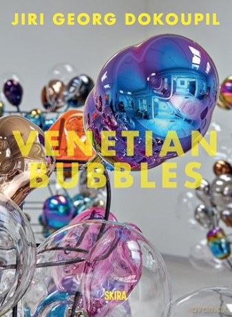 Jiri Georg Dokoupil: Venetian Bubbles - Reiner Opoku [KSIĄŻKA]