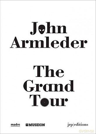 John Armleder: The Grand Tour - Clément Dirié [KSIĄŻKA]