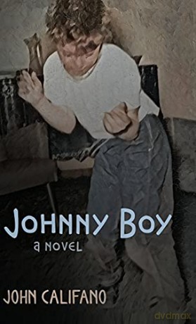 Johnny Boy - John Califano [KSIĄŻKA]