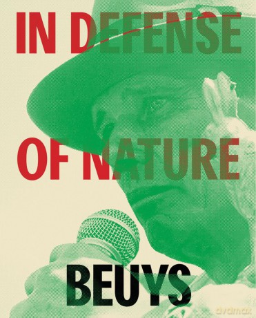 Joseph Beuys: In Defense of Nature - Andrea Gyorody [KSIĄŻKA]