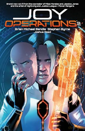 Joy Operations Volume 2 - Brian Michael Bendis [KSIĄŻKA]