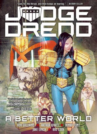 Judge Dredd: A Better World: A Better World a Better World - Rob Williams [KSIĄŻKA]