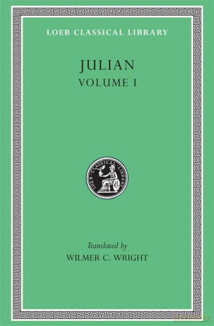 Julian, Volume I: Orations 1-5 (Loeb Classical Library 13): Volume 1 - Julian [KSIĄŻKA]