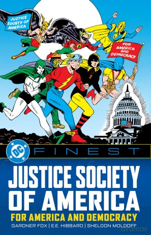 Justice Society of America: For America and Democracy - Gardner Fox [KSIĄŻKA]