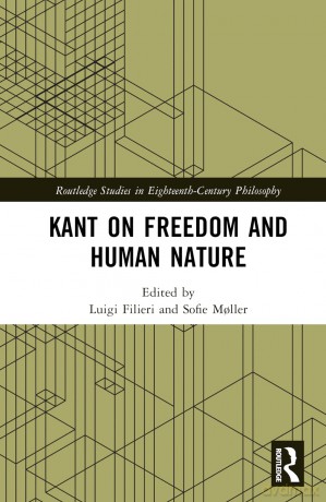 Kant on Freedom and Human Nature (Routledge Studies in Eighteenth-Century Philosophy) - Luigi Filieri [KSIĄŻKA]