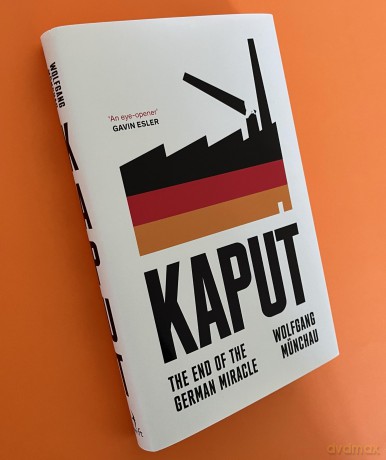 Kaput: The End of the German Miracle - Wolfgang Münchau [KSIĄŻKA]