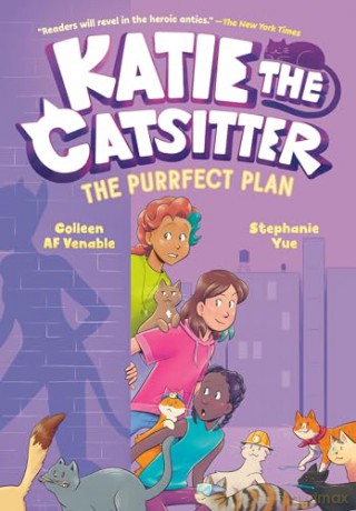 Katie the Catsitter 4: The Purrfect Plan (A Graphic Novel) - Colleen A.F. Venable [KSIĄŻKA]