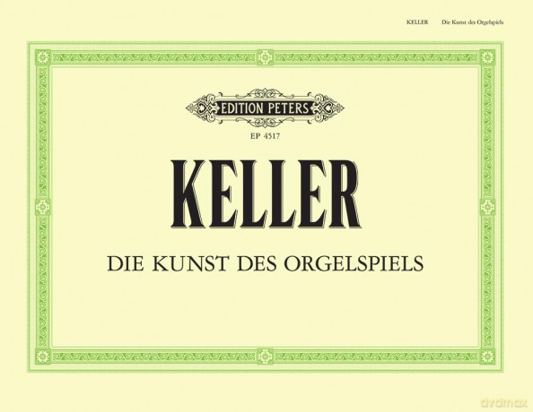 Keller: The Art of Organ Playing - Hermann Keller [KSIĄŻKA]