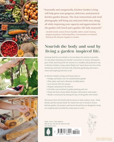 Kitchen Garden Living: Seasonal Growing and Eating from a Beautiful, Bountiful Food Garden - Bailey Van Tassel [KSIĄŻKA]