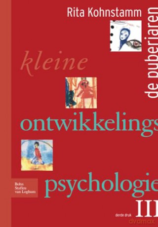 Kleine ontwikkelingspsychologie III: De puberjaren - R. Kohnstamm [KSIĄŻKA]