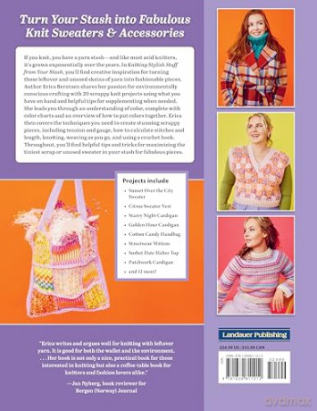 Knitting Stylish Stuff from Your Stash: 20 Scrappy Desgins - Erica Berntsen [KSIĄŻKA]