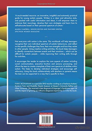 Know Your Spectrum!: An Autism Creative Writing Workbook for Teens - Finn Monahan [KSIĄŻKA]
