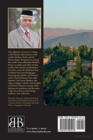 Knowledge, Tradition and Civilization: Essays in honour of Professor Osman Bakar - Khairudin Aljunied [KSIĄŻKA]