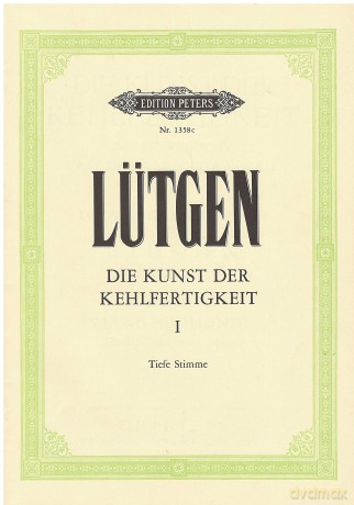 Kunst Kehlfertigkeit 1 Laag Chant - B. Lutgen [KSIĄŻKA]