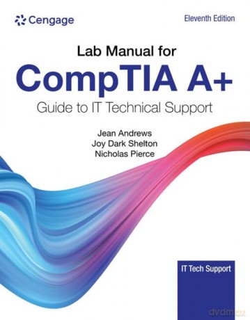 Lab Manual for CompTIA A+ Guide to Information Technology Technical Support - Jean Andrews [KSIĄŻKA]