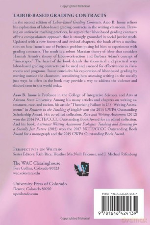 Labor-Based Grading Contracts: Building Equity and Inclusion in the Compassionate Classroom (The Perspectives on Writing) - Asao B Inoue [KSIĄŻKA]