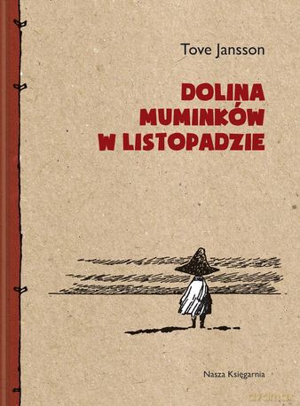 Dolina Muminków W Listopadzie Tw - Tove Jansson [KSIĄŻKA]