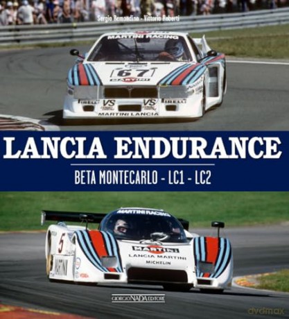 Lancia Endurance: Beta Montecarlo - LC1 - LC2 - Sergio Remondino [KSIĄŻKA]