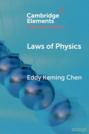 Laws of Physics (Elements in the Philosophy of Physics) - Eddy Keming Chen [KSIĄŻKA]
