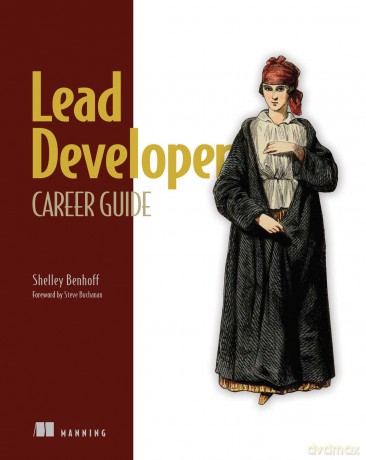 Lead Developer Career Guide - Shelley Benhoff [KSIĄŻKA]
