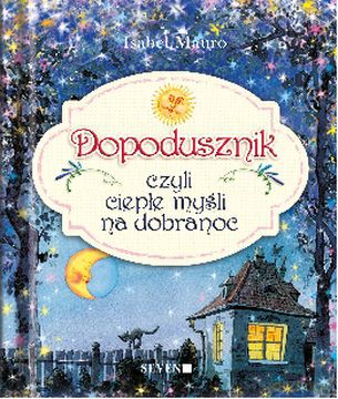 Dopodusznik Czyli Ciepłe Myśli Na Dobranoc Tw - Mauro Isabel [KSIĄŻKA]