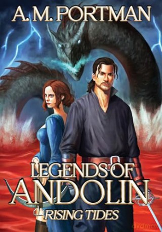 Legends of Andolin: Rising Tides: 2 - A M Portman [KSIĄŻKA]