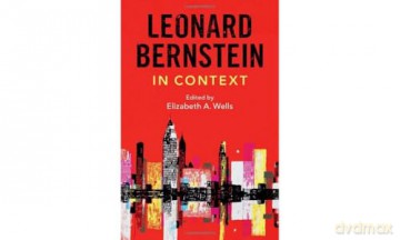 Leonard Bernstein in Context (Composers in Context) - Edited by Elizabeth A. Wells [KSIĄŻKA]