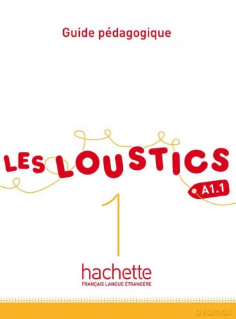 Les Loustics: Guide pedagogique 1 - Marianne Capouet [KSIĄŻKA]