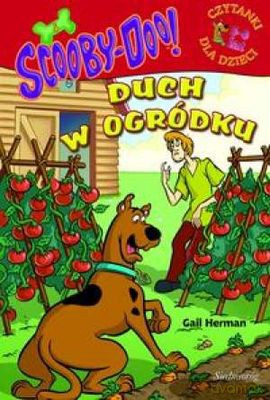 Duch W Ogródku Scooby-Doo - Gail Herman [KSIĄŻKA]