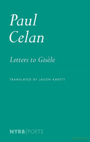 Letters to Gisele: 19511970 - Paul Celan [KSIĄŻKA]
