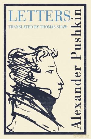 Letters: Annotated Authoritative Edition - Alexander Pushkin [KSIĄŻKA]
