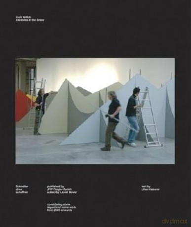 Liam Gillick: Factories in the Snow - Liam Gillick [KSIĄŻKA]