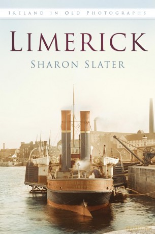 Limerick: Ireland in Old Photographs - Sharon Slater [KSIĄŻKA]