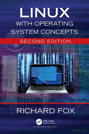 Linux with Operating System Concepts - Richard Fox [KSIĄŻKA]